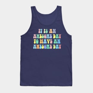 Awesome Day - Inspiring Typographic Design Tank Top